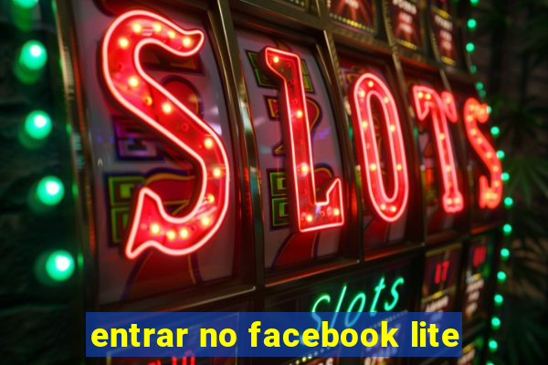 entrar no facebook lite